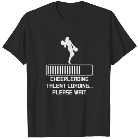 Cheerleading Talent Loading T-shirt