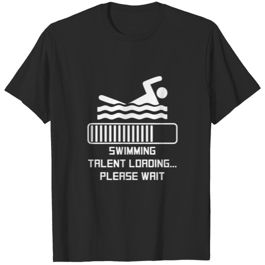 Swimming Talent Loading T-shirt