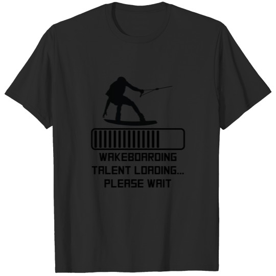 Wakeboarding Talent Loading T-shirt