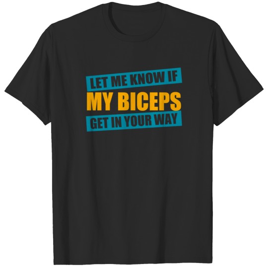My Biceps T-shirt