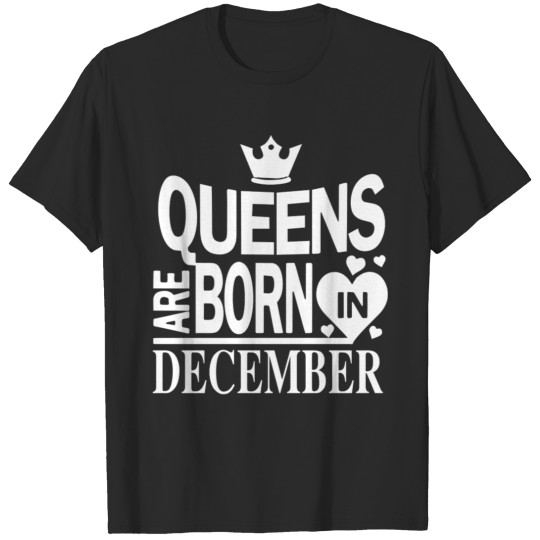 December Birthday Queens Gift T-shirt