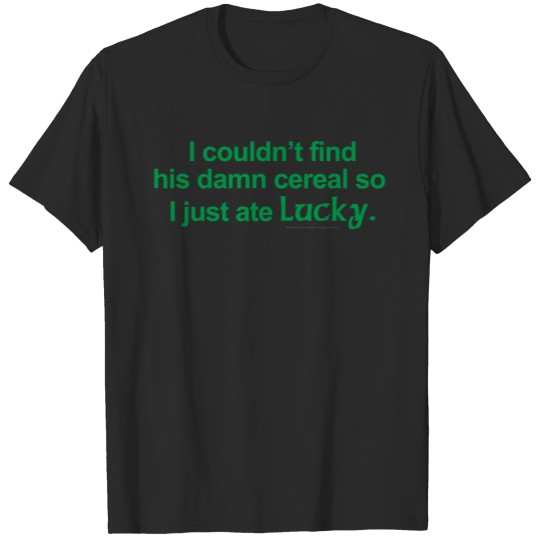I Ate Lucky - St. Patrick's Day T-shirt