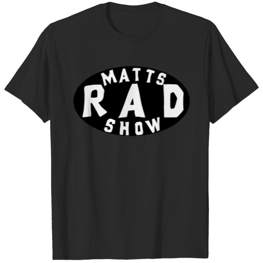 Matts Rad Show Round Logo Copy T-shirt