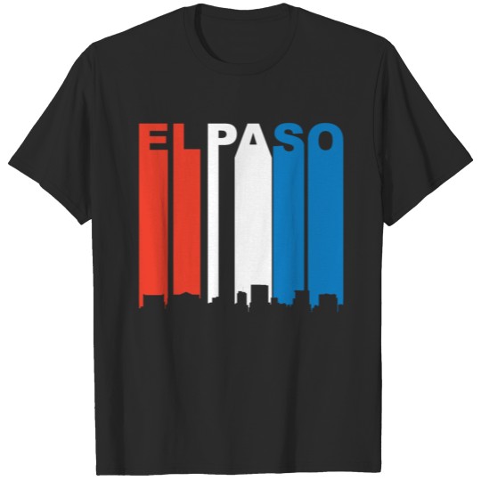 Red White And Blue El Paso Texas Skyline T-shirt