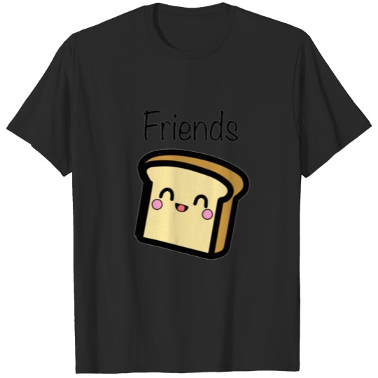 Bread BFF Shirt T-shirt