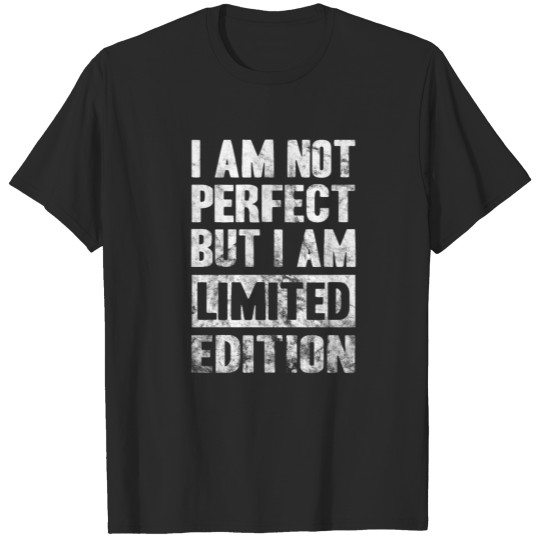 Not Perfect Limited Edition T-shirt