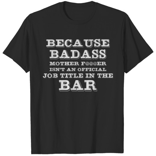Badass Bartender T-shirt