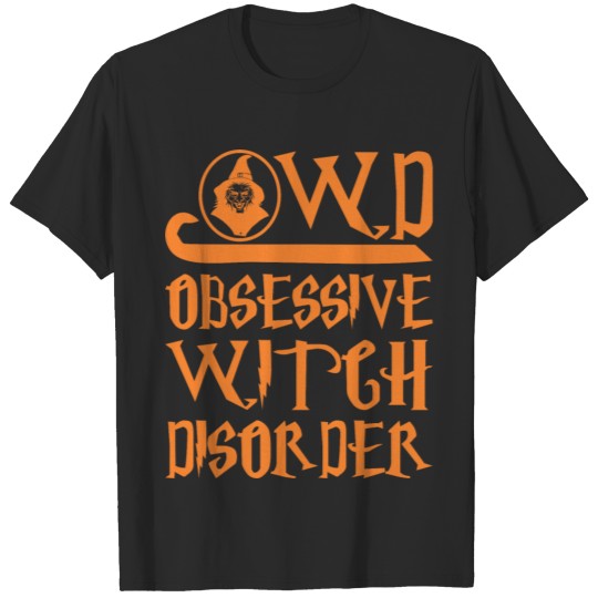 OWD Obsessive Witch Disorder Halloween T-shirt