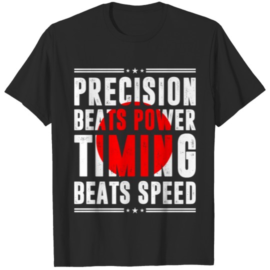 Precision Beats Power Timing Beats Speed Japanese T-shirt