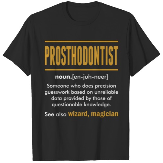 Prosthodontist Wizard Magician T-shirt
