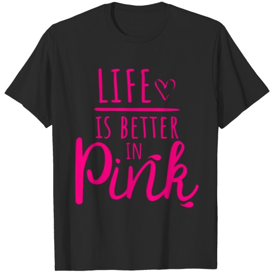 life is better in pink - Fun Bling Bling Queen T-shirt