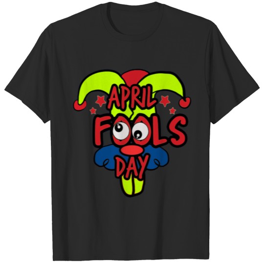 April Fools Day 2018 Special Shirt T-shirt