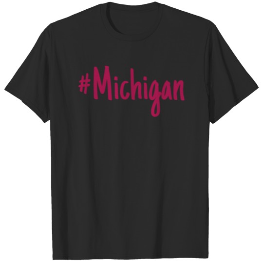 #Michigan T-shirt