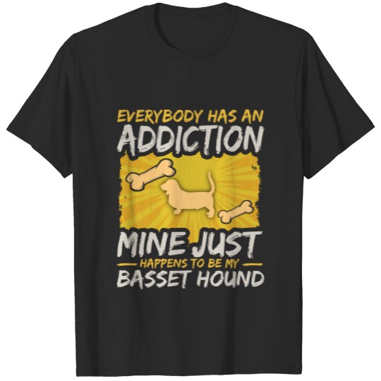 Basset Hound Funny Dog Addiction T-shirt