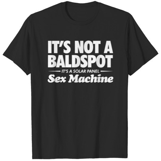 It s Not A Bald Spot T-shirt