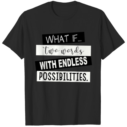 WHAT IF T-shirt