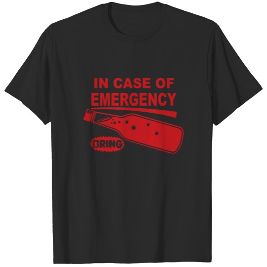 Hot sauce emergency T-shirt