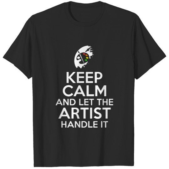 Let The Artist Handle It- Artist -Total Basics T-shirt