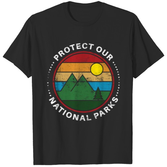 Protect Our National Parks Gift T-shirt