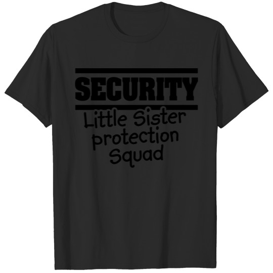 Security Little sister protection squat - Big bro T-shirt