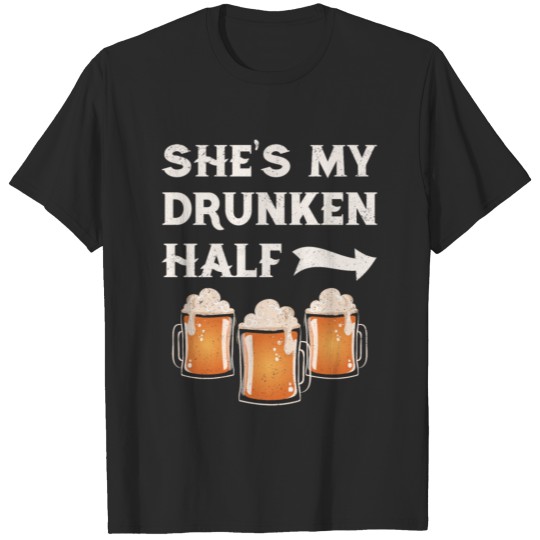 St Patrick's Day She's My Drunken Half T-shirt