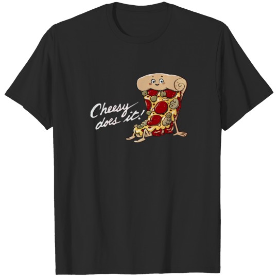Cheesy does it T-shirt