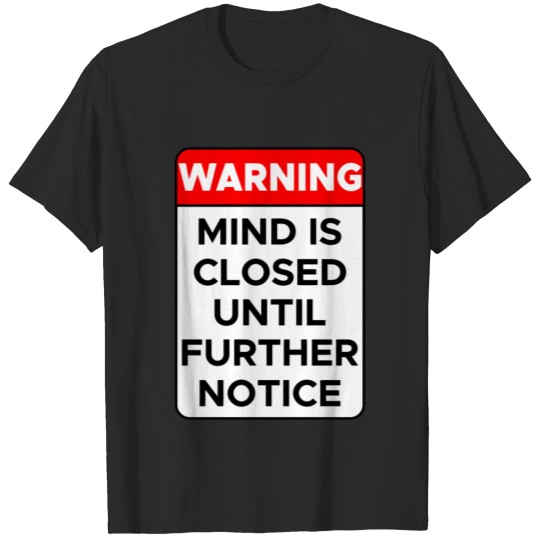 Warning Sign T-shirt