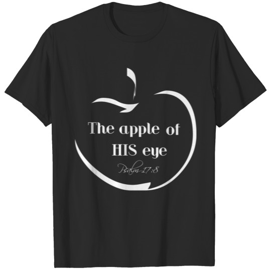 Apple of HIS eye T-shirt