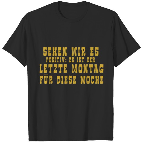 German word :Sehen wir es T-shirt