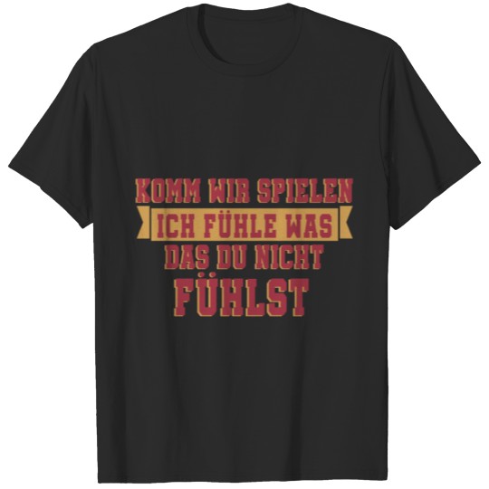 German word : Komm Wir Spielen T-shirt