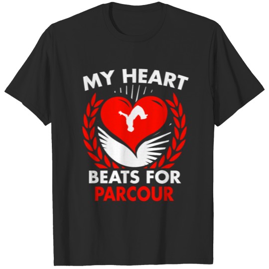 My Heart Beats For Parcour T-shirt