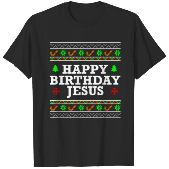 Happy birthday Jesus - gift idea T-shirt
