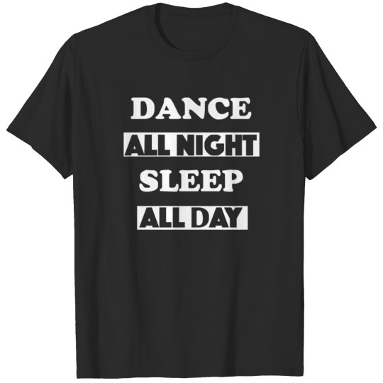 Dance All Night T-shirt