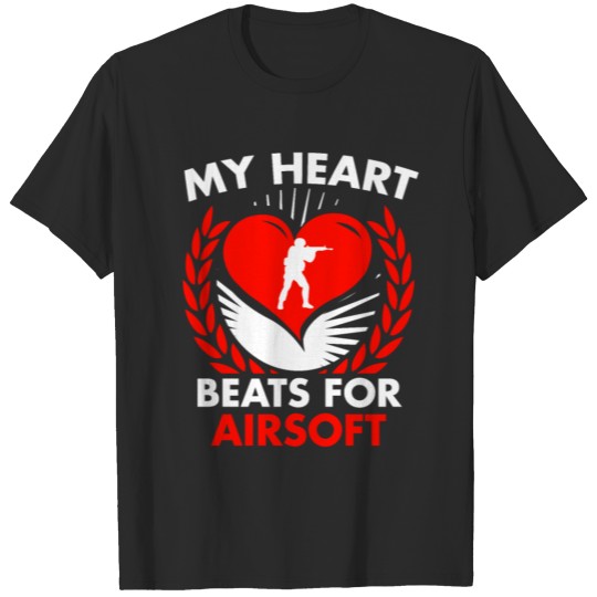 My Heart Beats For Airsoft T-shirt