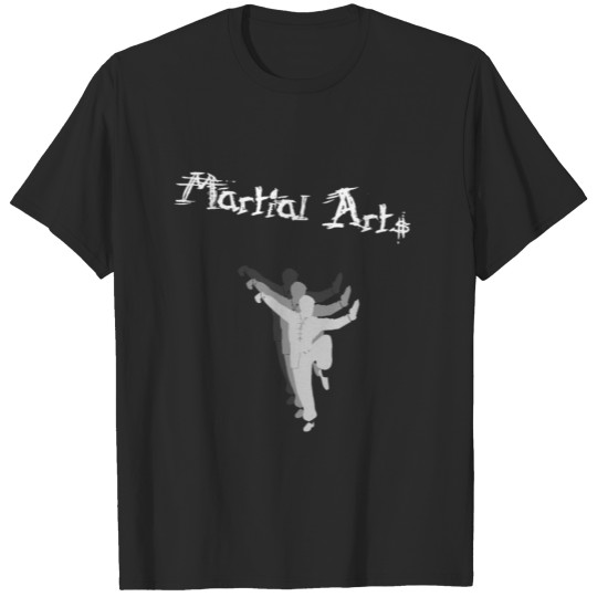 Martial Arts Martial Arts Martial Arts Martial Art T-shirt