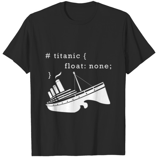 Titanic Developer T-Shirt T-shirt