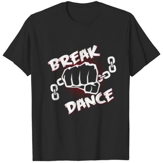 Breakdance Breakdancer Breaker Breakdance Bboy T-shirt