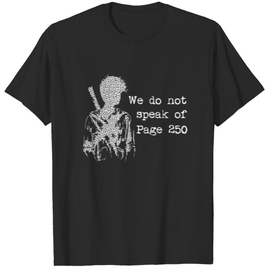 We do not speak of page 250 T-shirt