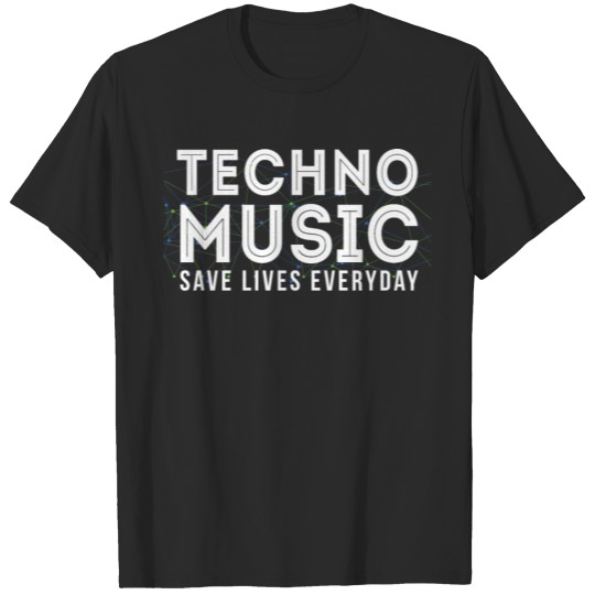 Techno saves lives T-shirt