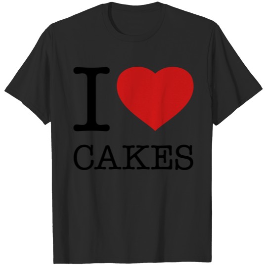 I LOVE CAKES T-shirt