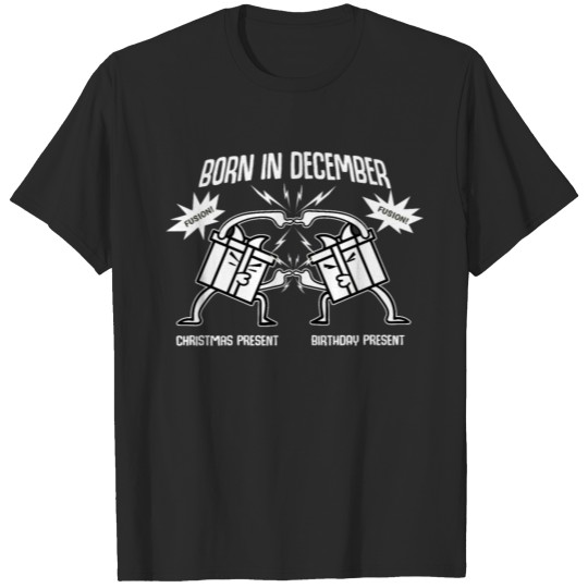 December Birthday Christmas gift Fusion T-shirt