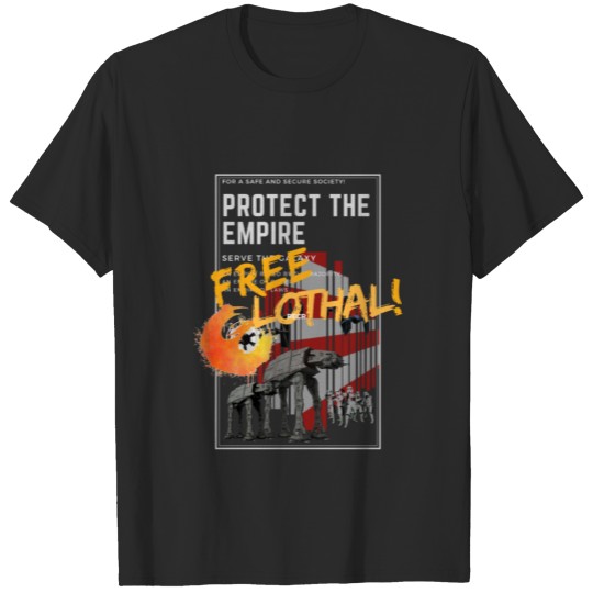 Protect Your Empire (Free Lothal!) T-shirt
