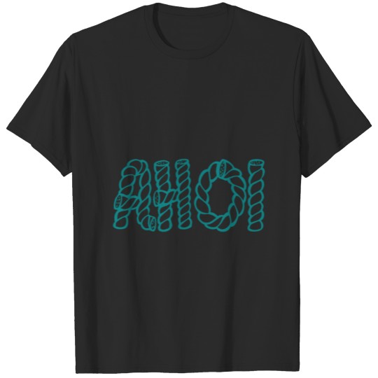 Ahoy in rope font - Maritime - Ocean - T-shirt