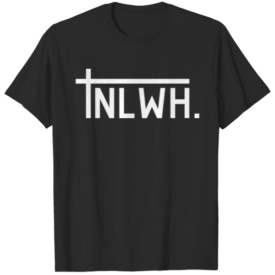 No Life WIthout Him - Christian Jesus T-shirt