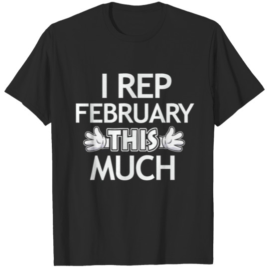 February birthday gift T-shirt