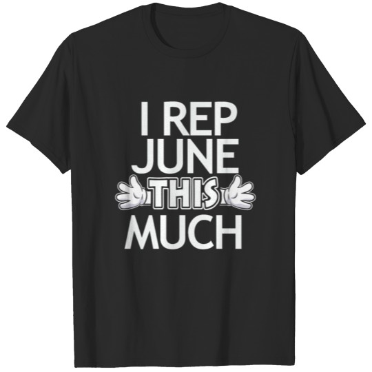 June birthday gift T-shirt