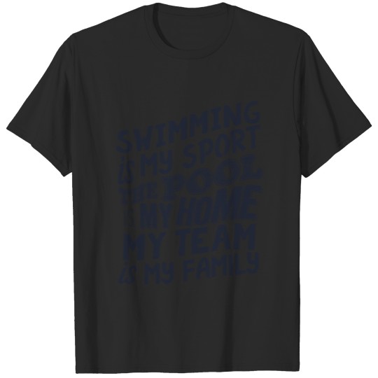 swimming is my sport T-shirt