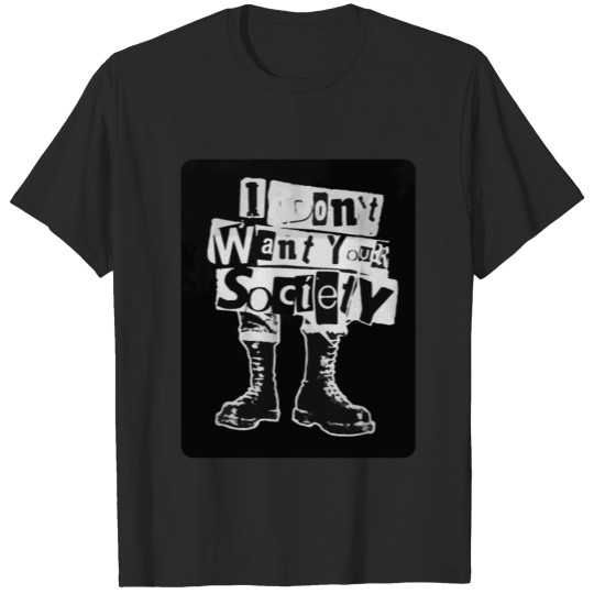 Tees Punk - I don't want your society - Anarchy T-shirt