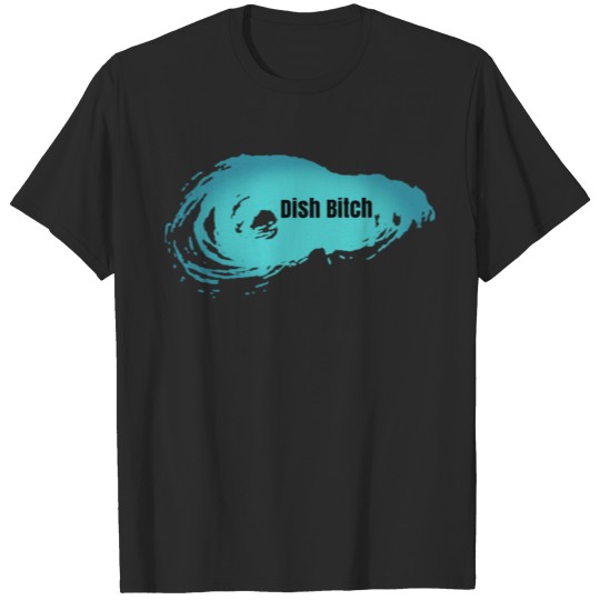 Dish Bitch 2 T-shirt