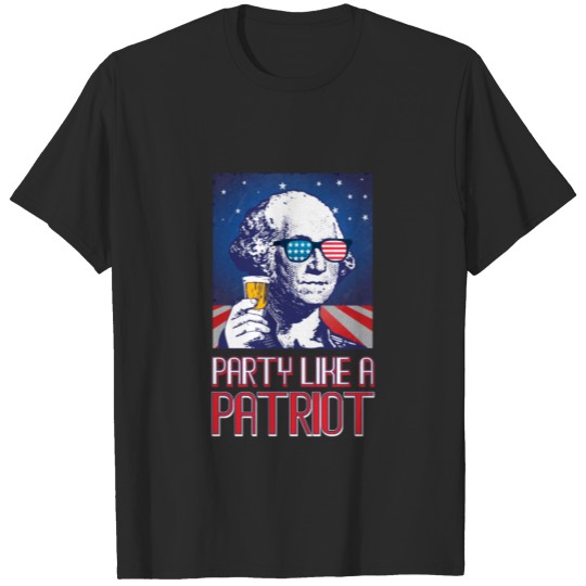 Party Like A Patriot George Washington 4th Of July T-shirt